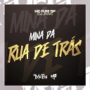 MC Furi SP DJ JHOW R10 Musics - Mina da Rua de Tr s