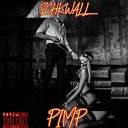 SCHKWALL - Pimp