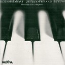 Krzysztof Meyer - Piano Preludes No Pt 4 Remastered