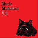 Marie Madeleine - Again