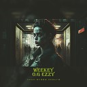 Weekey O G EzzY - Тебе нужны деньги
