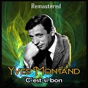 Yves Montand - Mon pot le gitan Remastered