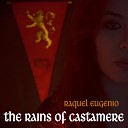 Raquel Eugenio - The Rains of Castamere