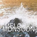 Melodic Monsoon - Love Is in the Air