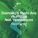 Dalmoori Ryota Arai vs RillLua feat… - Reconnected Original Mix