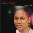 Ella Fraser - The Lady Is Coming