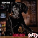 Headcrime - It Just Takes Time