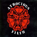 Atrocious Filth - The Crown of Thorns