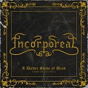 Incorporeal - Dystopia in Decontruction