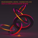 BounceMakers Onyra - Chained For Love B2A Anklebreaker Remix