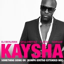 Kaysha feat DJ Benjimix Gellokeyzz G Mixx… - Something Going On Kompa Gouyad Extended Mix