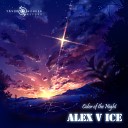 Alex V Ice - Color of The Night Deep House Version