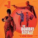 The Bombay Royale - Mahindra Death Ride