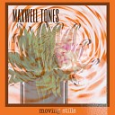 Maxwell Tones - Show no Soul
