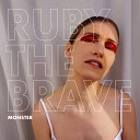 Ruby the Brave - Moon Dance