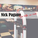 Nick Pagano - Come prima