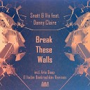 Snatt Vix feat Danny Claire - Break These Walls Aria Deep Remix