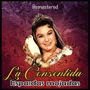 La Consentida - Rancho Alegre Remastered