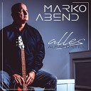 Marko Abend - Sag mir nicht