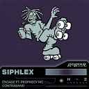 Siphlex feat Prophecy Mc - Engage