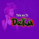 Tutu wa Tz - Deka