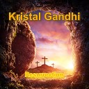 Kristal Gandhi - Christ Prepares the Army of Angels