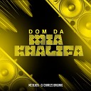 DJ Charles Original MC Black - Dom da Mia Khalifa