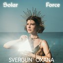 Oxana Svergun - Solar Force