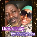 Kastoybaba - I Love u baby