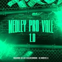 DJ Marcos ZL MC NEGUINHO DA V A Mc… - Medley pro Vale 1 0