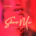 Queen Fayna - Show Me