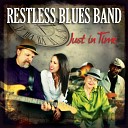 Restless Blues Band - Willfull Girl
