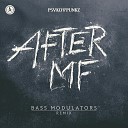Psyko Punkz - After MF Bass Modulators Remix