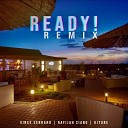 Vince Serrano feat Kiture Rafijah Siano - Ready feat Kiture Rafijah Siano Remix