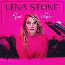 Lena Stone - Make Up My Mind
