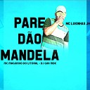 MC Lukinhas Jh Mc Maguinho do Litoral DJ Guh… - Pared o Mandela