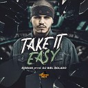 Eidrian DJ Biel Bolado - Take It Easy