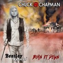 Chuck W Chapman - I Want More