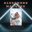 Alexandre Marques - O Samba Forte