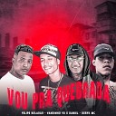 Vandinho VD o Daniel Deryk MC - Vou pra Quebrada