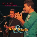 Ney e Nando feat Osmar Guerreiro Locutor - Cartaz Ao Vivo