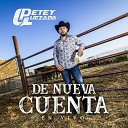 Petey Quezada - De Nueva Cuenta En Vivo