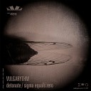 Vulgarythm - Sigma Equals Zero