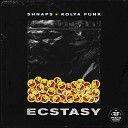 SHNAPS Kolya Funk - Ecstasy Extended Mix