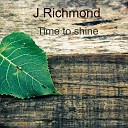 J Richmond - Let Us Praise You
