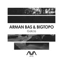 Arman Bas Bigtopo - Galicia