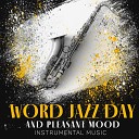 Jazz Music Collection Zone - Blue Sky in the Positive Day