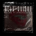 Rellou feat StressEffects - Ella Quiere