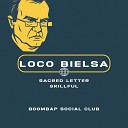 Boombap Social Club Sacred Letter feat… - Loco Bielsa