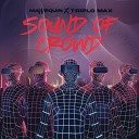 Mannequin feat Triplo Max - Sound of Crowd
